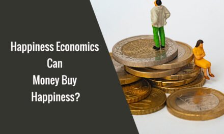 Happiness Economics | Can Money Buy Happiness?